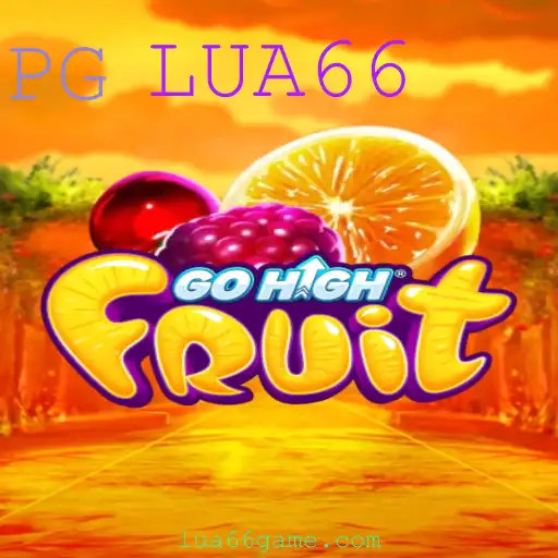 GoHighFruit: Descubra o Jogo Sensação com a Palavra-chave LUA66